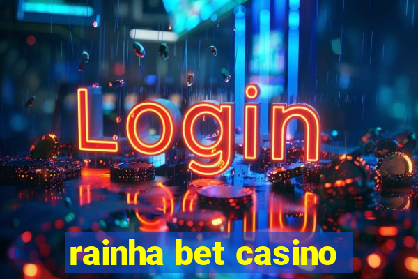 rainha bet casino